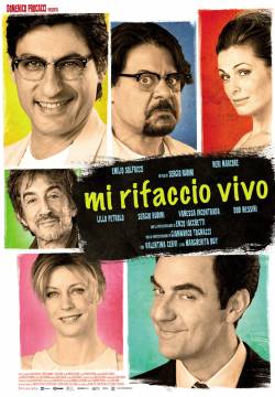 Mi rifaccio vivo (2013)