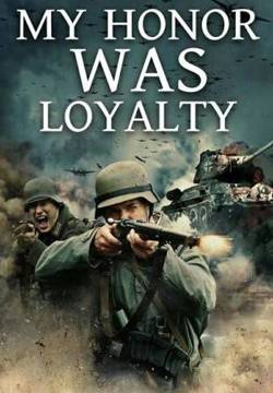 My Honor Was Loyalty - Onore e lealtà (2015)