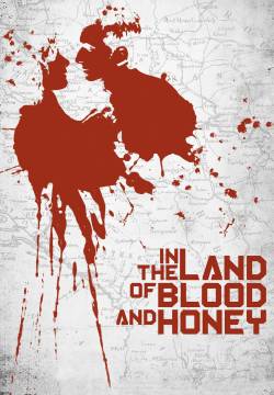 In the Land of Blood and Honey - Nella terra del sangue e del miele (2011)