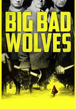 Big Bad Wolves - I lupi cattivi (2013)