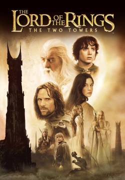 The Lord of the Rings: The Two Towers - Il Signore degli Anelli: Le due torri (2002)
