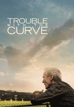 Trouble with the Curve - Di nuovo in gioco (2012)