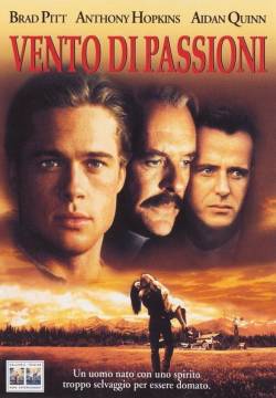 Legends of the Fall - Vento di passioni (1994)