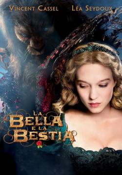 La Belle et la Bête - La bella e la bestia (2014)