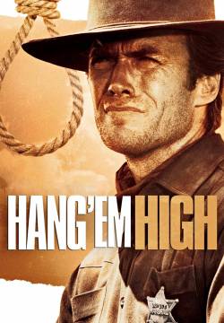 Hang 'em High - Impiccalo più in alto (1968)