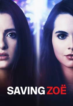 Saving Zoe - Alla ricerca della verità (2019)