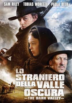 The dark valley: Das finstere Tal - Lo straniero della valle oscura (2014)