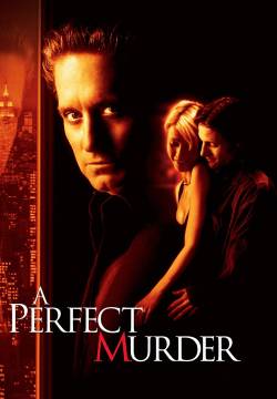 A Perfect Murder - Delitto perfetto (1998)