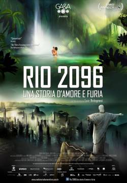 Rio 2096: Uma História de Amor e Fúria - Una storia d'amore e furia (2013)