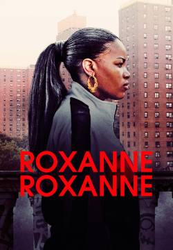 Roxanne Roxanne (2017)