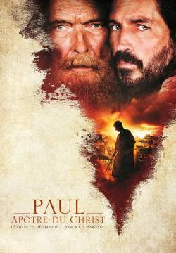 Paul, Apostle of Christ - Paolo, apostolo di Cristo (2018)