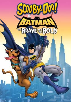 Scooby-Doo! & Batman: The Brave and the Bold - Il caso irrisolto (2018)