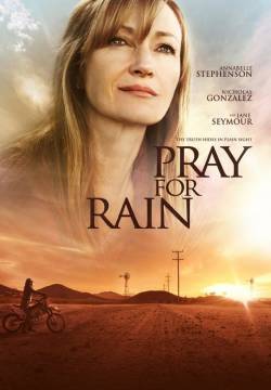 Pray for Rain - Prega perchè piova (2017)