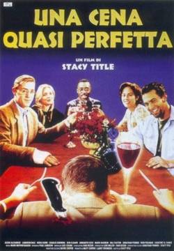 The Last Supper - Una cena quasi perfetta (1995)