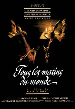 Tous les matins du monde - Tutte le mattine del mondo (1991)