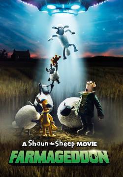 A Shaun the Sheep Movie: Farmageddon - Shaun, vita da pecora: Farmageddon - Il film (2019)