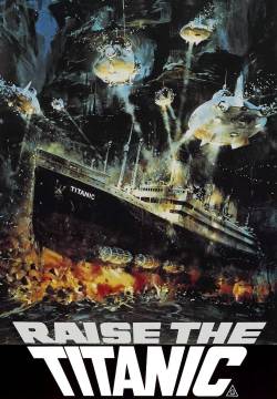 Raise the Titanic - Blitz nell'oceano (1980)