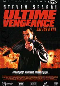 Out for a kill - Il vendicatore (2003)