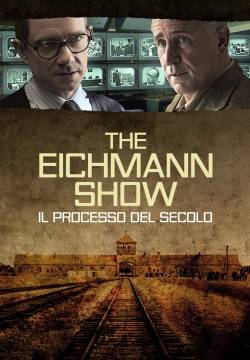 The Eichmann Show - Il processo del secolo (2015)