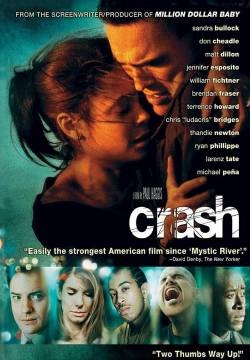 Crash - Contatto fisico (2004)
