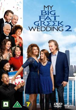 My Big Fat Greek Wedding 2 - Il mio grosso grasso matrimonio greco 2 (2016)