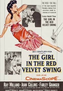 The Girl in the Red Velvet Swing - L'altalena di velluto rosso (1955)