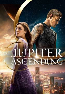 Jupiter Ascending - Il destino dell'universo (2015)