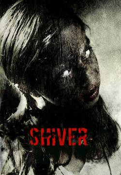 Shiver - Eskalofrio (2008)