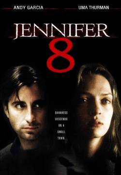 Jennifer Eight - Gli occhi del delitto (1992)