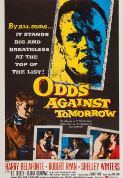 Odds Against Tomorrow - Strategia di una rapina (1959)