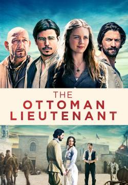 The Ottoman Lieutenant - Il tenente ottomano (2017)