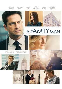 A Family Man - Quando un padre (2017)