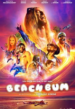 The Beach Bum - Una vita in fumo (2019)