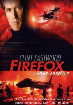 Firefox - Volpe di fuoco (1982)