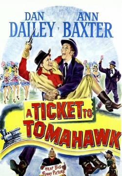 A Ticket to Tomahawk - La figlia dello sceriffo (1950)