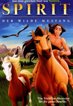 Spirit: Stallion of the Cimarron - Cavallo selvaggio (2002)
