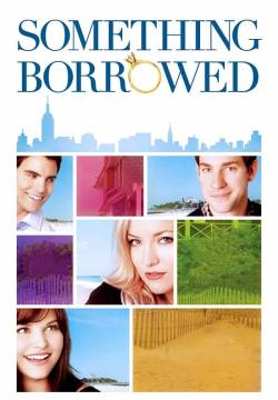 Something Borrowed - L'amore non ha regole (2011)