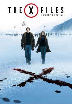 X-Files: I Want to Believe - Voglio crederci (2008)