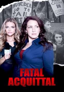 Fatal Acquittal - Verdetto fatale (2014)
