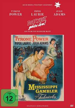 The Mississippi Gambler - L'avventuriero della Louisiana (1953)