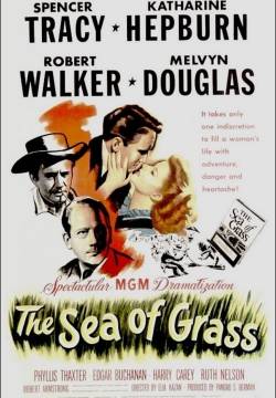 The Sea of Grass - Il mare d'erba (1947)