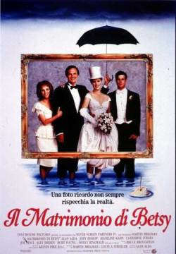 Betsy's Wedding - Il matrimonio di Betsy (1990)