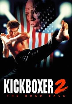 Kickboxer 2:  The Road Back - Vendetta per un angelo (1991)