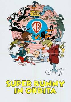 The Bugs Bunny Road Runner Movie - Super Bunny in orbita! (1979)