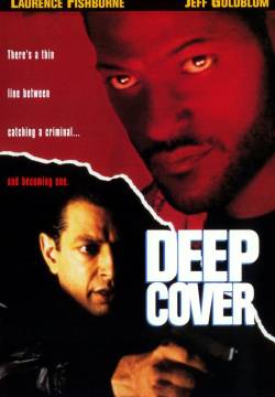Deep Cover - Massima copertura (1992)