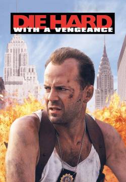 Die Hard: With a Vengeance - Duri a morire (1995)