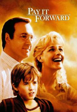 Pay It Forward - Un sogno per domani (2000)