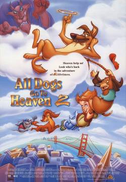 All Dogs Go to Heaven 2 - Le nuove avventure di Charlie (1996)