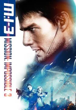 Mission: Impossible 3 (2006)