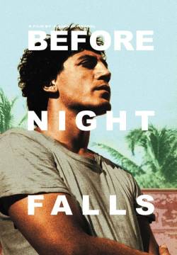 Before Night Falls - Prima che sia notte (2000)
